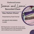 Kamalkknits Recorded Zoom Class: Nau Rattan Shawl Class